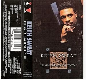 Keith Sweat/I'Ll Give All My Love To You