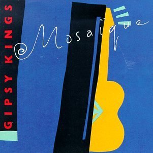 Gipsy Kings/Mosaique