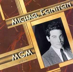 Michael Feinstein/M.G.M. Album