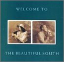 BEAUTIFUL SOUTH/WELCOME TO THE BEAUTIFUL SOUTH
