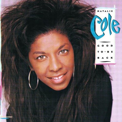 Natalie Cole Good To Be Back 