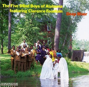Five Blind Boys Of Alabama/Deep River