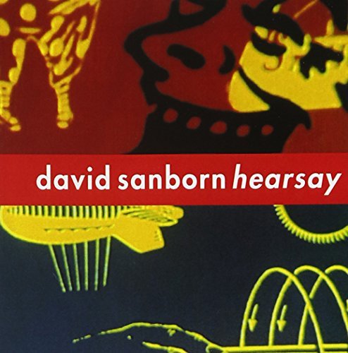 David Sanborn Hearsay CD R 