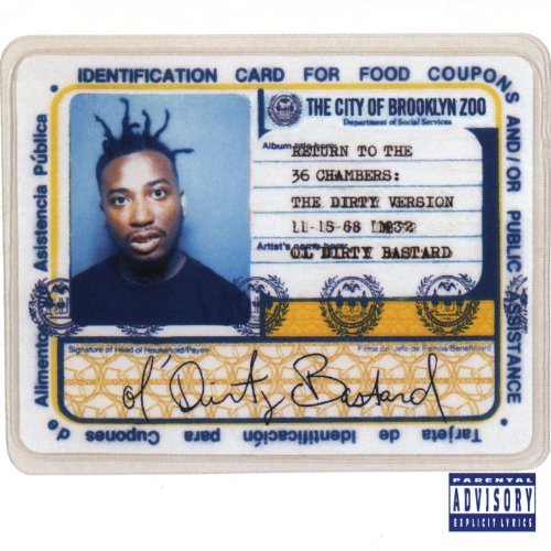 Ol' Dirty Bastard/Return To The 36 Chambers@Explicit Version