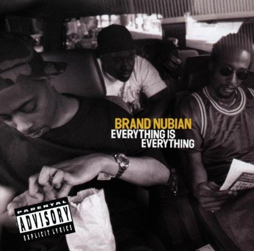 Brand Nubian/Everything Is Everything@Explicit Version