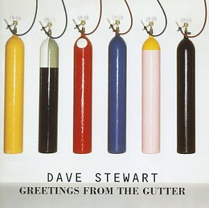 Dave Stewart/Greetings From The Gutter