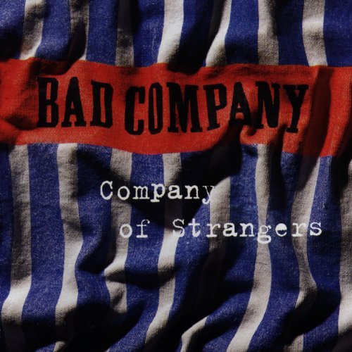 Bad Company Company Of Strangers 