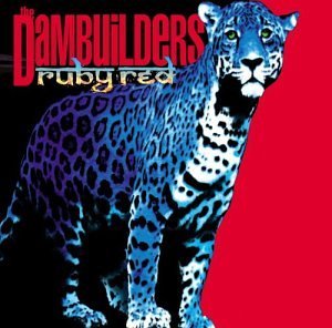 Dambuilders/Ruby Red