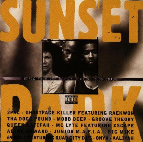 Sunset Park/Soundtrack@Explicit Version@Two-Pac/Dogg Pound/M.C. Lyte