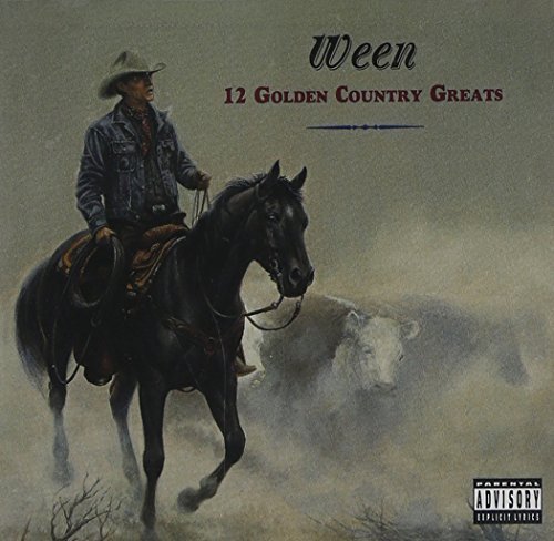 Ween 12 Golden Country Greats Explicit Version 