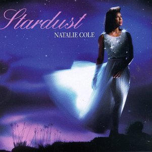 Natalie Cole/Stardust