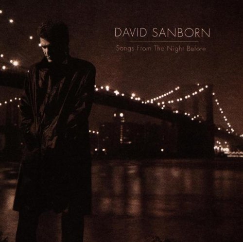 David Sanborn/Songs From The Night Before@Cd-R