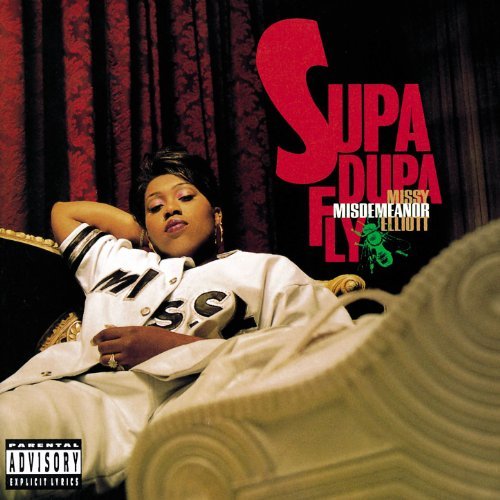 Missy Elliott/Supa Dupa Fly@Explicit Version@Supa Dupa Fly
