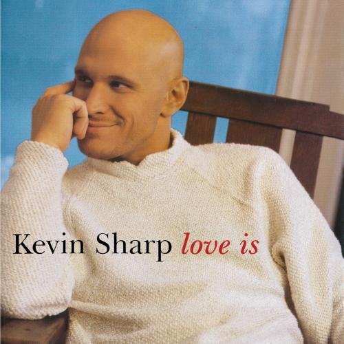 Kevin Sharp/Love Is@Cd-R