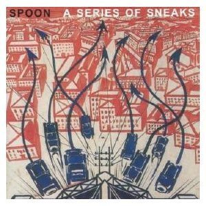 Spoon/Series Of Sneaks