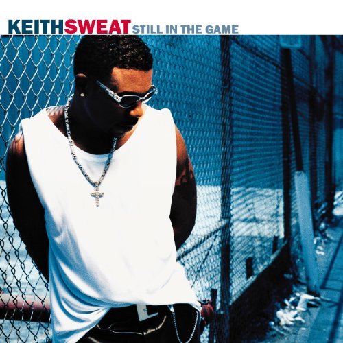 Keith Sweat Still In The Game CD R 