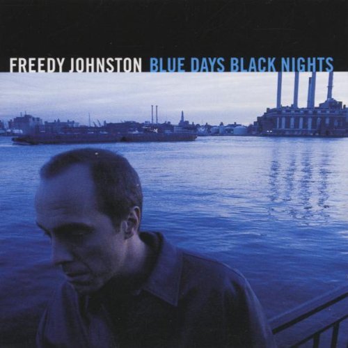 Freedy Johnston/Blue Days Black Nights@Cd-R
