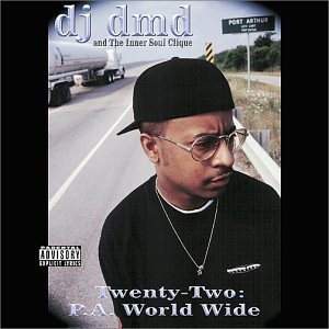 Dj Dmd Twenty Two P.A. World Wide Explicit Version 