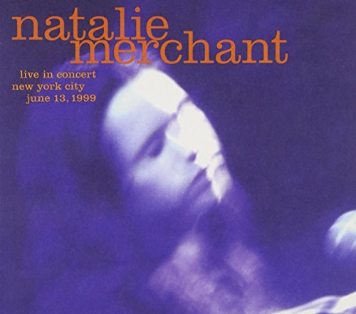 Natalie Merchant/Live In Concert-Natalie Mercha@Live In Concert-Natalie Mercha