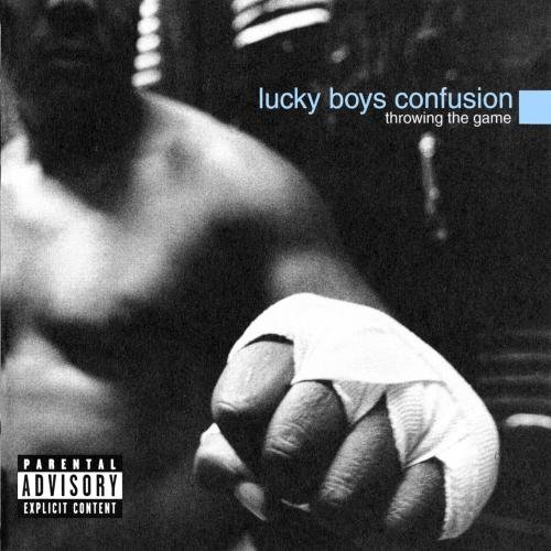 Lucky Boys Confusion Throwing The Game Explicit Version 