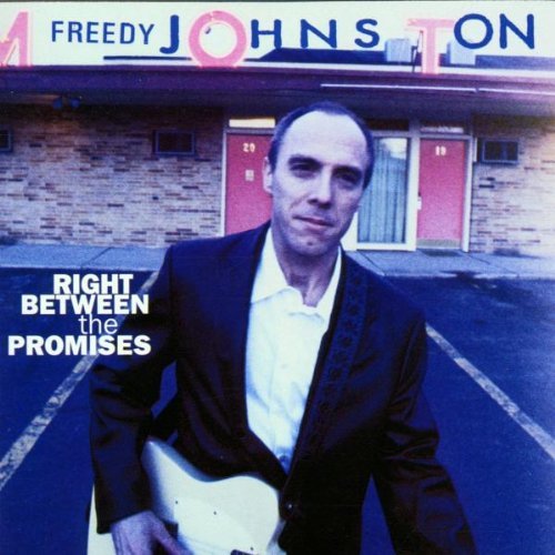 Freedy Johnston/Right Between The Promises@Right Between The Promises