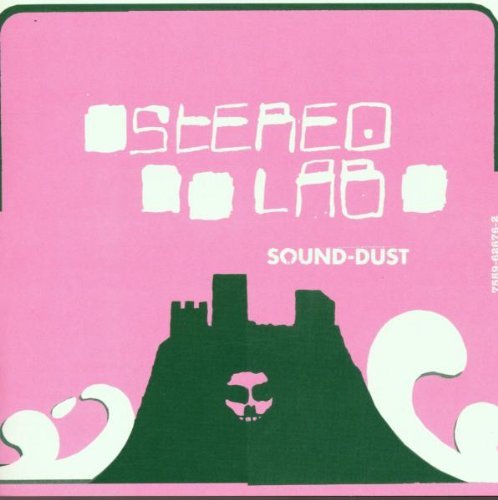 Stereolab/Sound-Dust