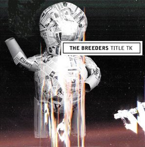 Breeders/Title Tk
