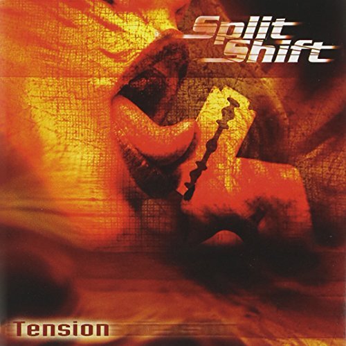Split Shift/Tension