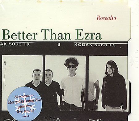 Better Than Ezra/Rosealia / Good