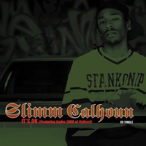 Slimm Calhoun/It's Ok@Feat. Andre 3000