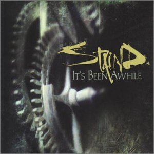 Staind/It's Been Awhile@Import