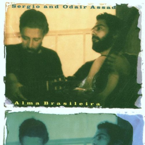 Assad Sergio & Odair Alma Brasileira Brazilian Soul Assad*s. & O. (gtrs) 