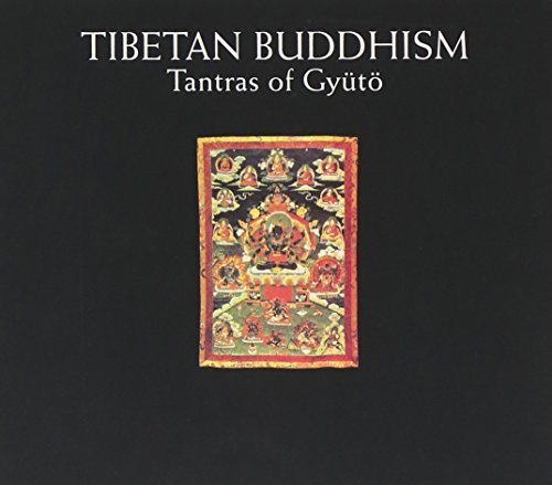 Tibetan Buddhism Tantras Of Gyuto 