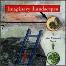 Imaginary Landscapes: New Elec/Imaginary Landscapes: New Elec@Various
