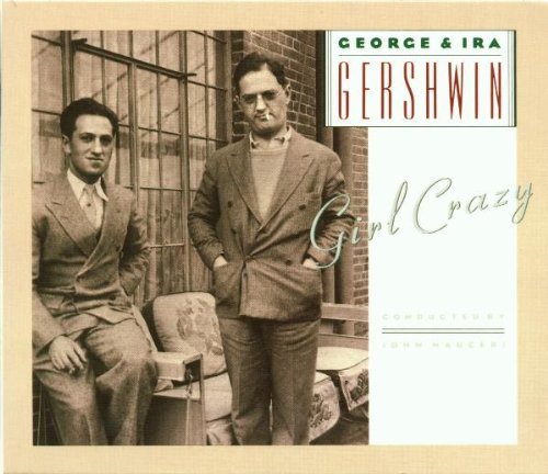 G. Gershwin/Girl Crazy@Luft/Carroll/Blazer@Mauceri