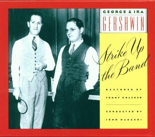 G. Gershwin/Strike Up The Band@Barrett/Luker/Chastain@Mauceri