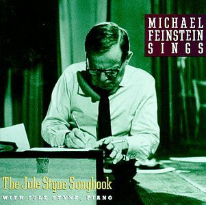 Michael Feinstein/Jule Styne Songbook