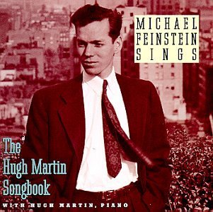 Michael Feinstein/Sings The Hugh Martin Songbook