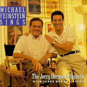 Michael Feinstein Sings Jerry Herman Songbook 