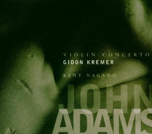 J. Adams/Concerto Violin/Shaker Loops@Kremer*gidon (Vn)@Nagano & Adams/Various