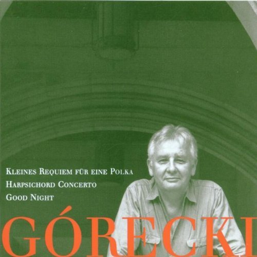 H. Gorecki/Kleines Requiem/Good Night/&@Kleines Requiem/Good Night/&