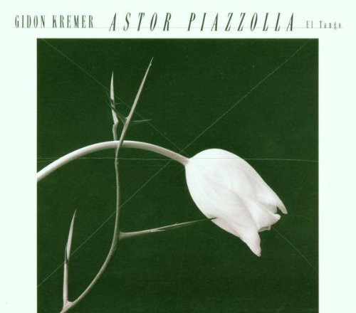 Gidon Kremer/El Tango@Astor Qt