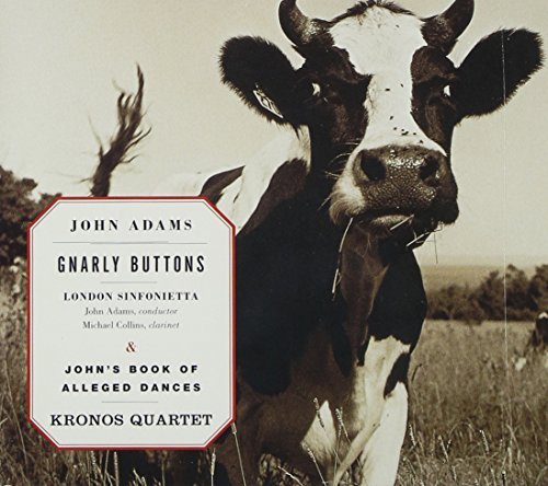 J. Adams/Gnarly Buttons/John's Book Of@Kronos Qt@Adams/London Sinf