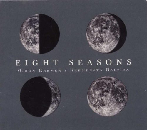 Gidon Kremer/Eight Seasons