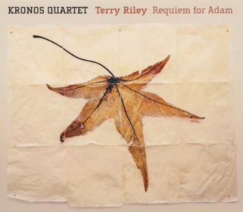 Kronos Quartet/Requiem For Adam-Philosoper's@Riley*terry (Pno)@Kronos Qt