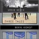 S. Reich Three Tales Comp Opera Incl. DVD 