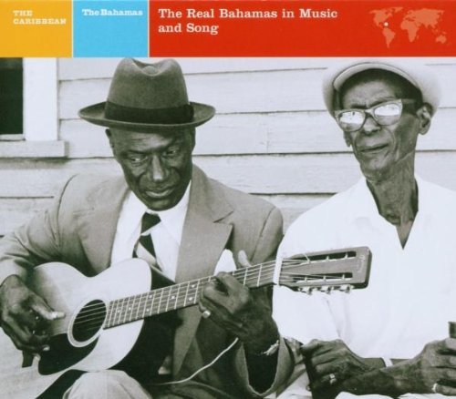 Nonesuch Explorer Series/Bahamas: Real Bahamas In Music@Nonesuch Explorer Series