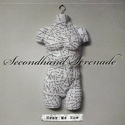 Secondhand Serenade/Hear Me Now