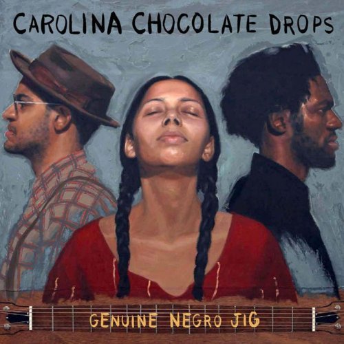 Carolina Chocolate Drops/Genuine Negro Jig@Genuine Negro Jig