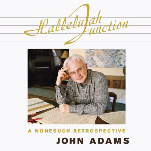 John Adams/Hallelujah Junction@2 Cd Set